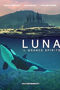 Primary photo for Luna: Spirit of the Whale