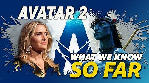 What We Know About 'Avatar 2' ... So Far