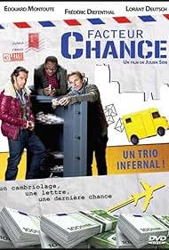 Lorànt Deutsch, Frédéric Diefenthal, and Edouard Montoute in Facteur chance (2009)