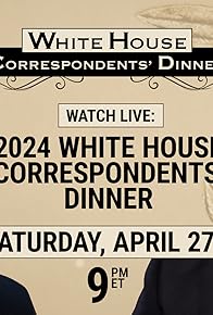 Primary photo for 2024 White House Correspondents Dinner