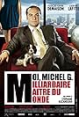 François-Xavier Demaison in Moi, Michel G., milliardaire, maître du monde (2011)
