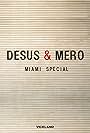 Desus and Mero Miami Special (2016)