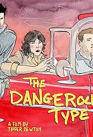 The Dangerous Type (2021)