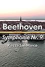 Beethoven: Symphonie n° 9 - Piazza San Marco (2023)