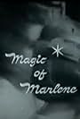 Magic of Marlene (1965)