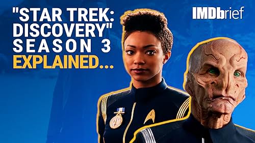 "Star Trek: Discovery" Season 3 Explained