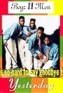 Boyz II Men: It's So Hard to Say Goodbye to Yesterday (1991)