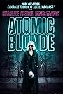 Atomic Blonde: Blondes Have More Gun (2017)