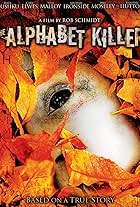The Alphabet Killer: A to Z: The Making of the Alphabet Killer (2009)