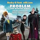 Becky G. Feat. Will.i.am: Problem (The Monster Remix) (2012)