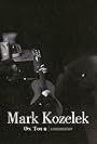 Mark Kozelek: On Tour - A Documentary (2011)