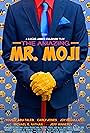 The Amazing Mr. Moji (2016)