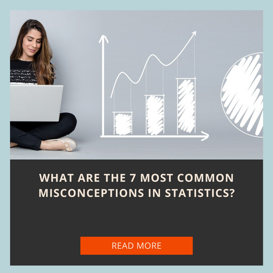 What are the 7 most common misconceptions in statistics