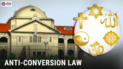 Allahabad High Court , Anti- Conversion Law