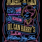 The Magic in the Can: Oil Can Harry's Oral History