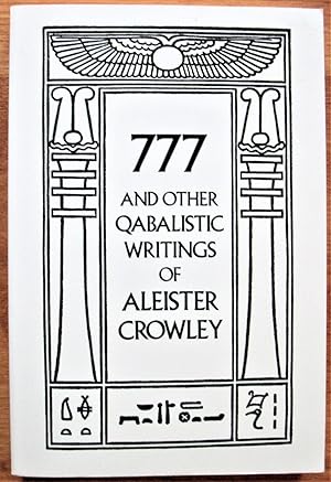 Bild des Verkufers fr 777 and Other Qabalistic Writings of Aleister Crowley: Incluing Gematria and Sepher Sephiroth zum Verkauf von Ken Jackson