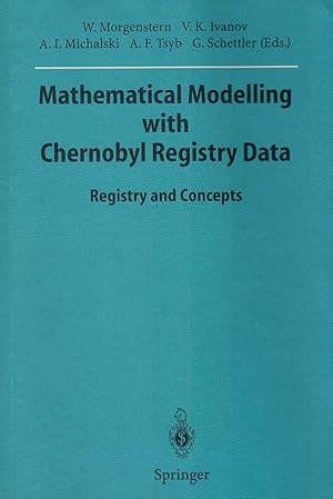 Mathematical modelling with Chernobyl registry data : [registry and concepts]. W. Morgenstern . (...