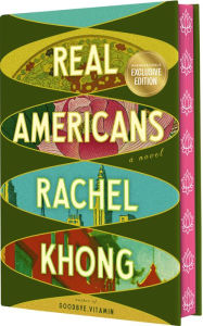 Title: Real Americans (Barnes & Noble Book Club Edition), Author: Rachel Khong