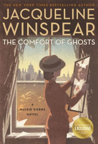 Title: The Comfort of Ghosts (B&N Exclusive Edition) (Maisie Dobbs Series #18), Author: Jacqueline Winspear