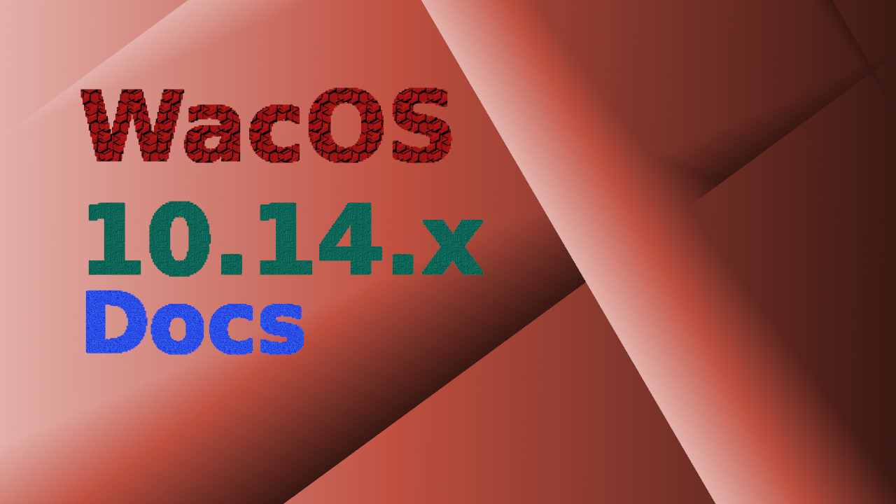 WacOS_10.14_Docs