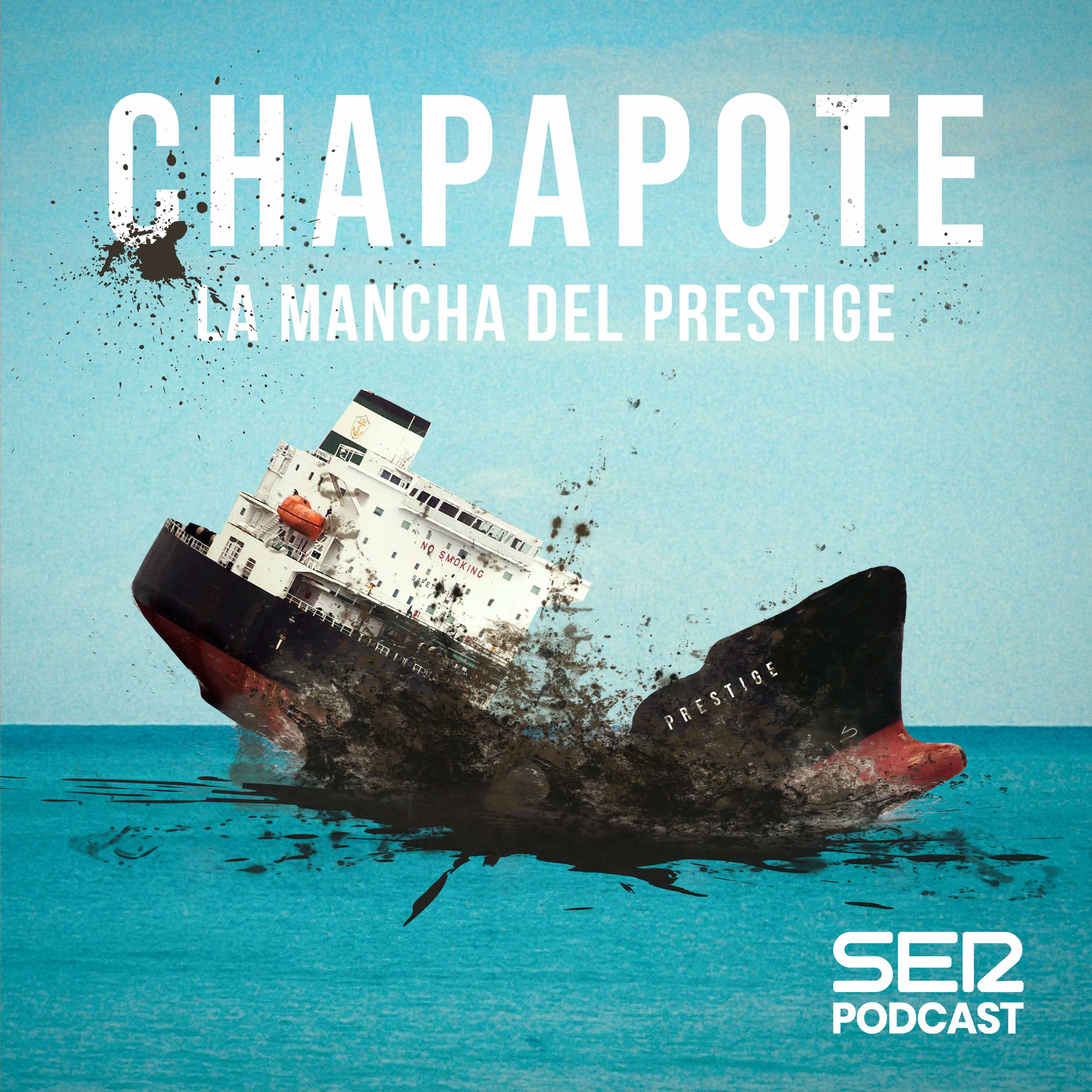 Imagen de Chapapote: la mancha del Prestige