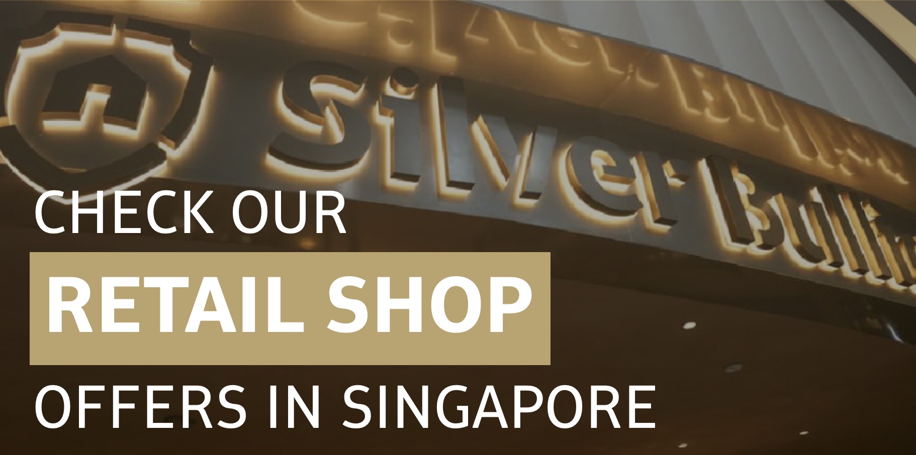 Check our Retail Shop offers in Singapore