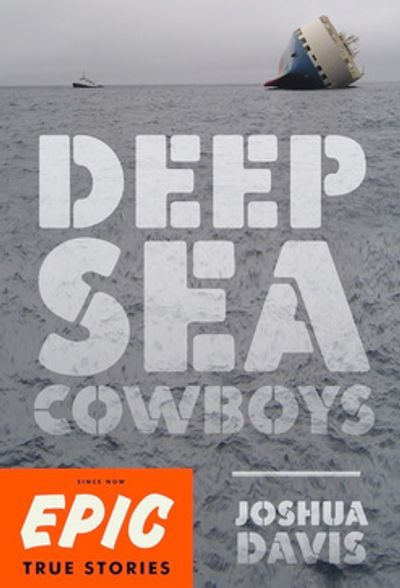 Deep Sea Cowboys