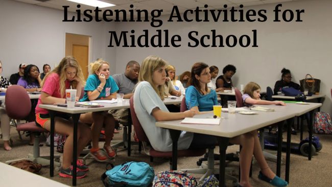 Listening Activities for Middle School