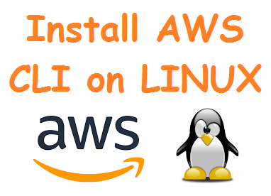 Install AWS CLI on LINUX