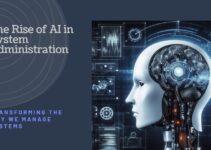 The Rise of the Machines: How AI is Transforming System Administration